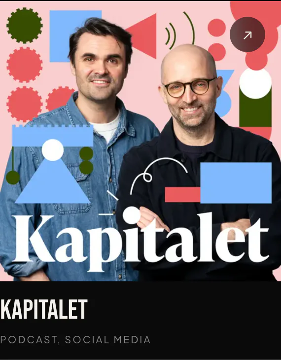 Channel tile: Kapitalet — podcast, social media.